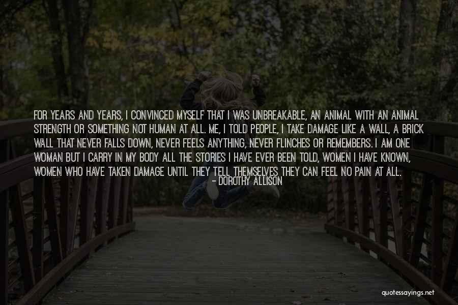 Cheiropompholyx Quotes By Dorothy Allison Cheiropompholyx Quotes By Dorothy Allison