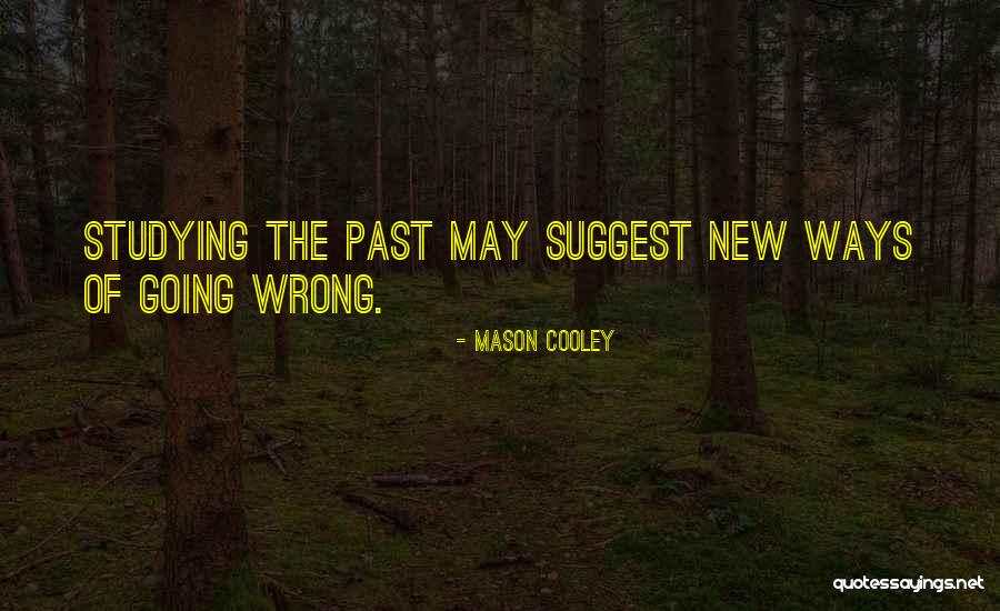 Chejail Quotes By Mason Cooley Chejail Quotes By Mason Cooley