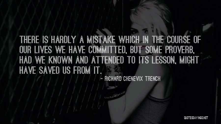 Chekere Quotes By Richard Chenevix Trench Chekere Quotes By Richard Chenevix Trench