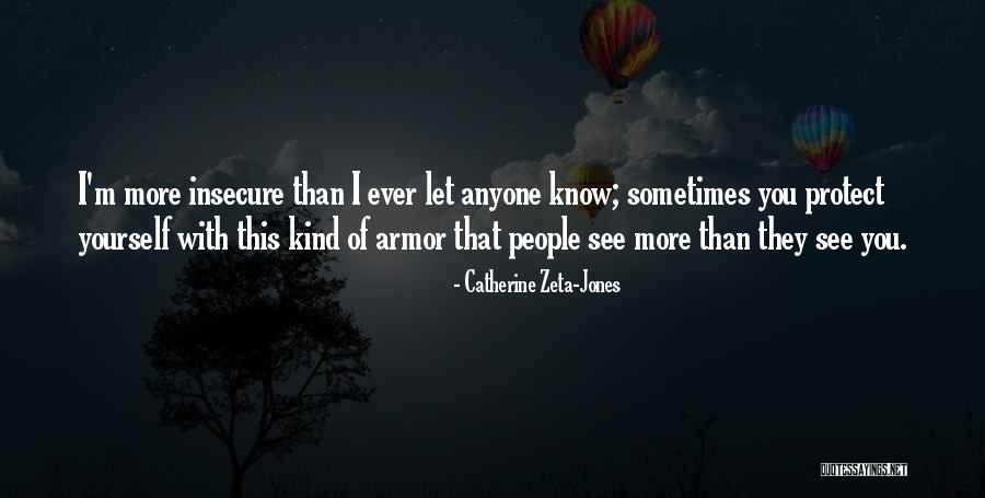Chekesha Catlin Quotes By Catherine Zeta-Jones Chekesha Catlin Quotes By Catherine Zeta-Jones