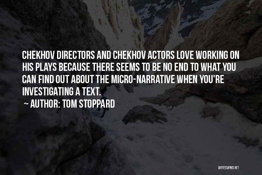 Chekhov Plays Quotes By Tom Stoppard