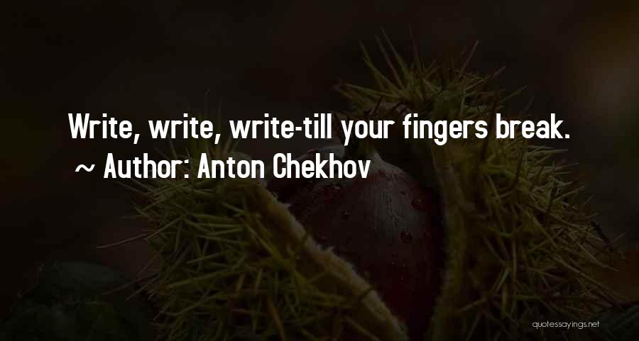 Chekhov Quotes By Anton Chekhov