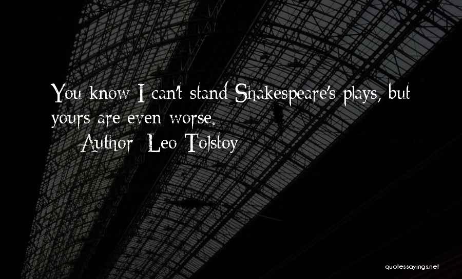 Chekhov Quotes By Leo Tolstoy