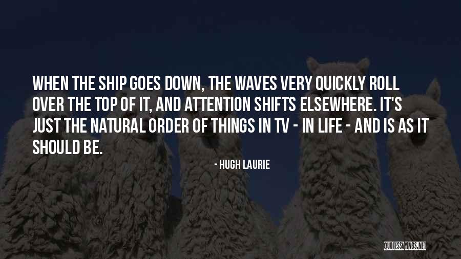 Chekhovian Approach Quotes By Hugh Laurie Chekhovian Approach Quotes By Hugh Laurie
