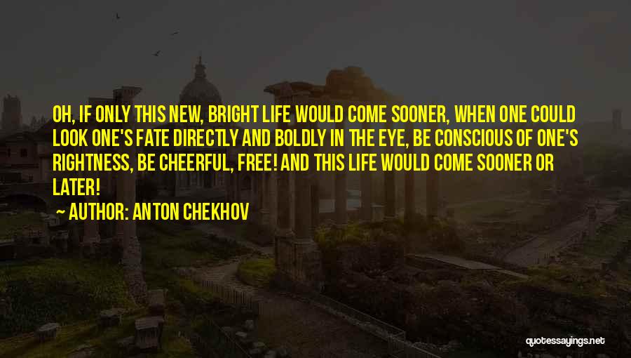 Chekhov's Quotes By Anton Chekhov