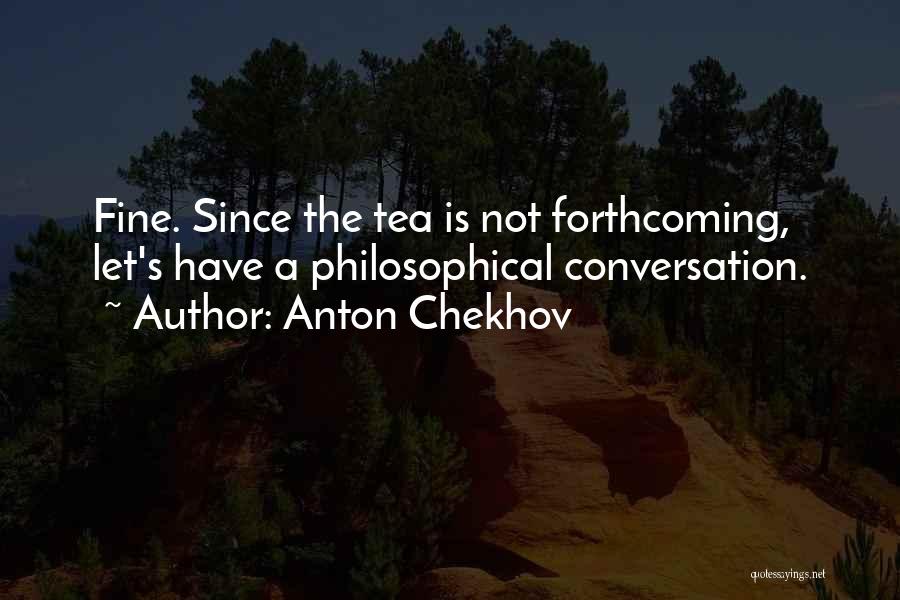 Chekhov's Quotes By Anton Chekhov