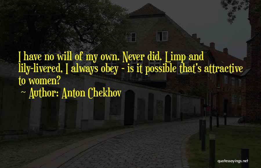 Chekhov's Quotes By Anton Chekhov