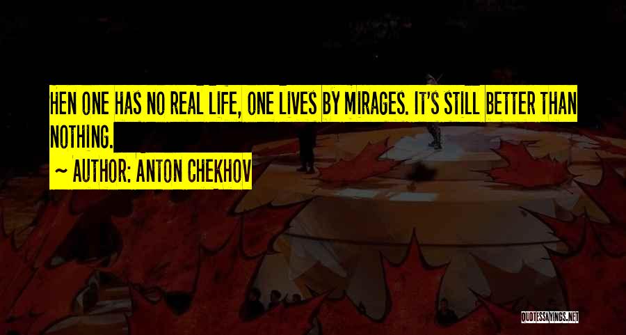 Chekhov's Quotes By Anton Chekhov