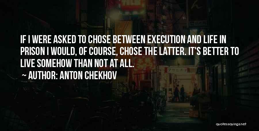 Chekhov's Quotes By Anton Chekhov