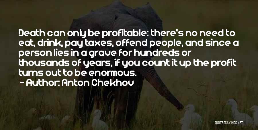 Chekhov's Quotes By Anton Chekhov