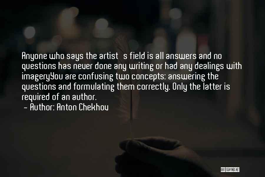 Chekhov's Quotes By Anton Chekhov