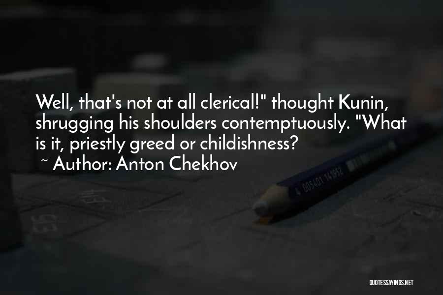 Chekhov's Quotes By Anton Chekhov