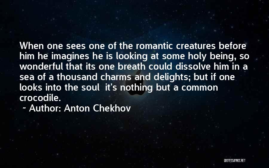 Chekhov's Quotes By Anton Chekhov