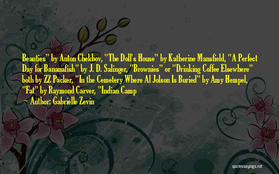 Chekhov's Quotes By Gabrielle Zevin