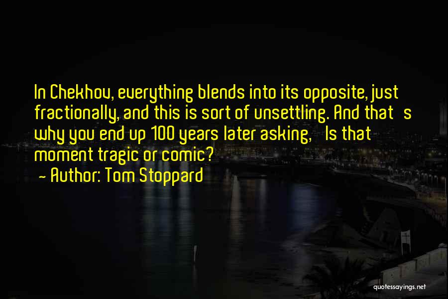 Chekhov's Quotes By Tom Stoppard