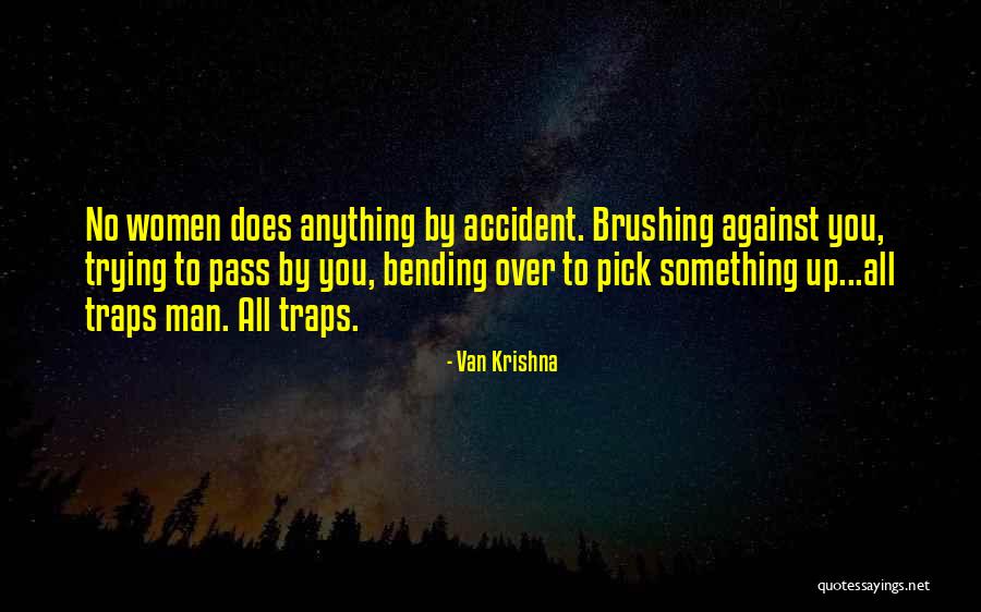 Chelala De Las Perras Quotes By Van Krishna Chelala De Las Perras Quotes By Van Krishna