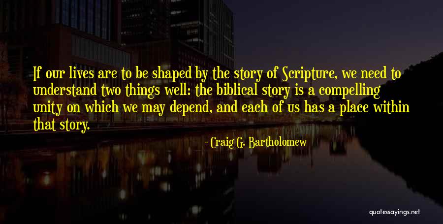 Chelbie Olivier Quotes By Craig G. Bartholomew Chelbie Olivier Quotes By Craig G. Bartholomew