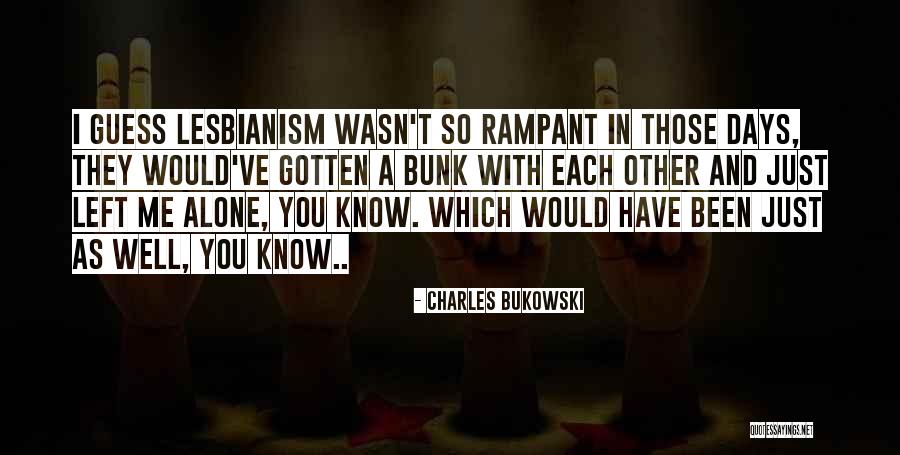 Chelee Effects Quotes By Charles Bukowski Chelee Effects Quotes By Charles Bukowski
