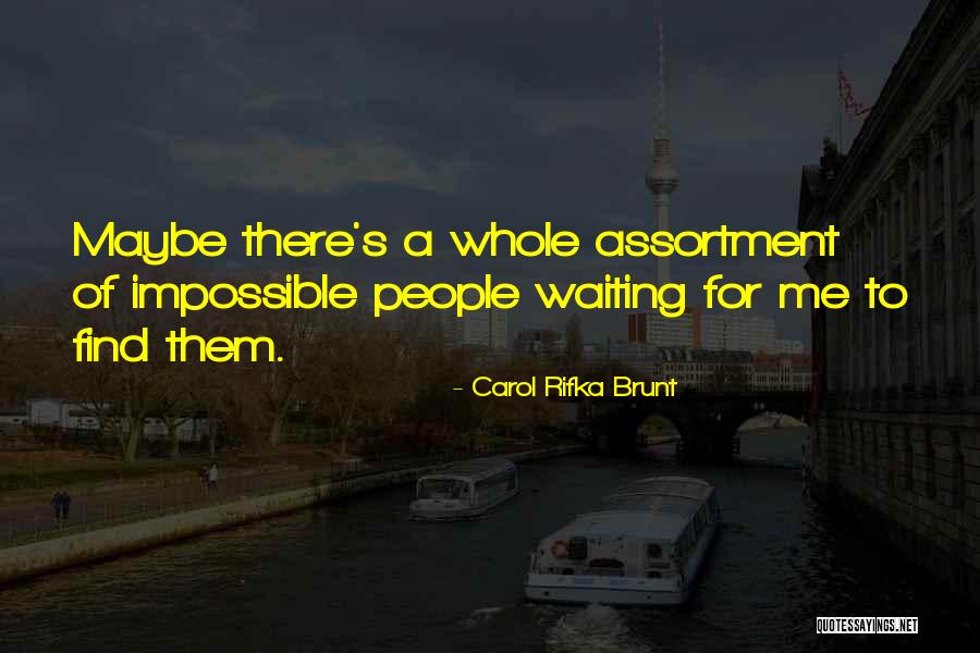 Chelemedos Rick Quotes By Carol Rifka Brunt