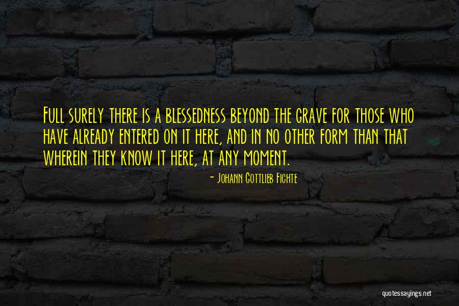 Chelemedos Rick Quotes By Johann Gottlieb Fichte