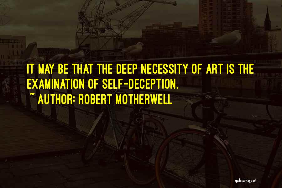 Chelise Cameron Quotes By Robert Motherwell