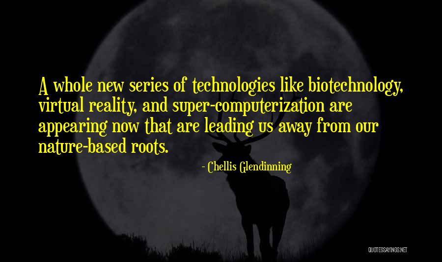 Chellis Glendinning Quotes 2268917 Chellis Glendinning Quotes 2268917