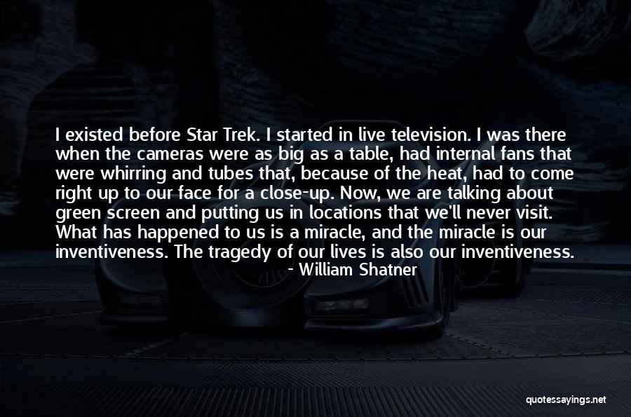 Chelonianism Quotes By William Shatner Chelonianism Quotes By William Shatner