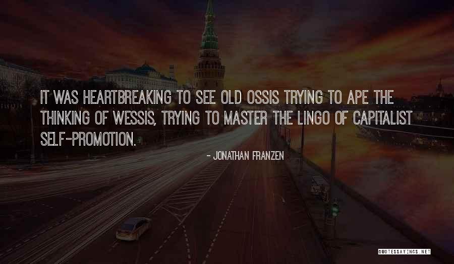 Chelovek Pauk Quotes By Jonathan Franzen Chelovek Pauk Quotes By Jonathan Franzen