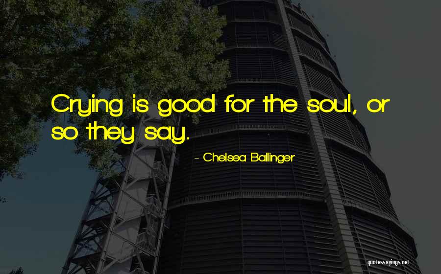 Chelsea Ballinger Quotes 1941444