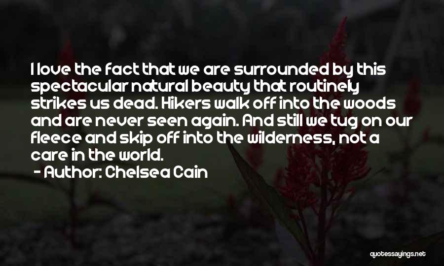 Chelsea Cain Quotes 1408918
