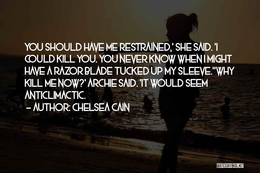 Chelsea Cain Quotes 1432126