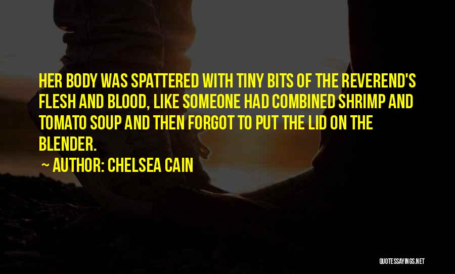 Chelsea Cain Quotes 1470399