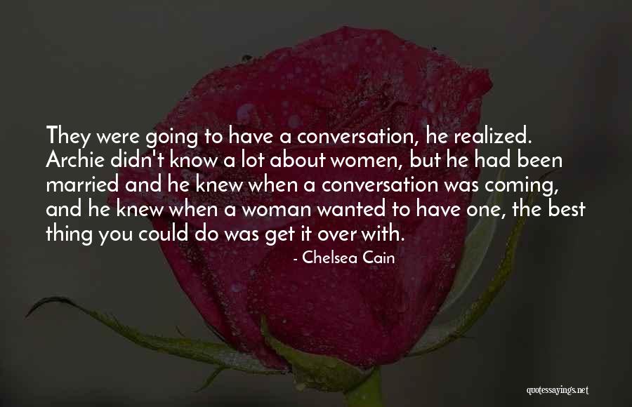 Chelsea Cain Quotes 1874056