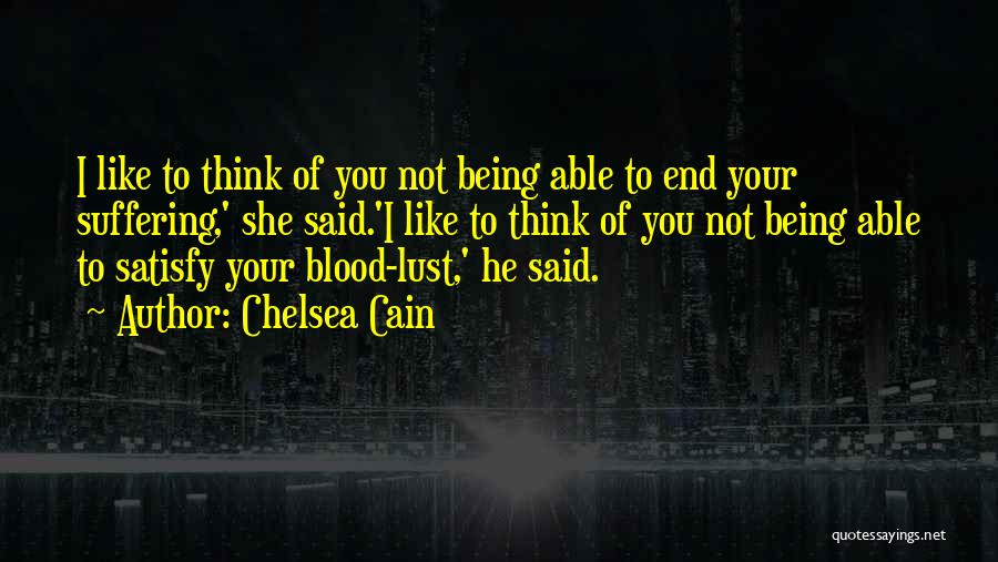 Chelsea Cain Quotes 2118601
