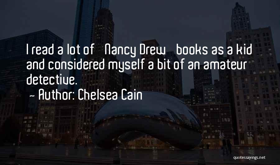 Chelsea Cain Quotes 2136486