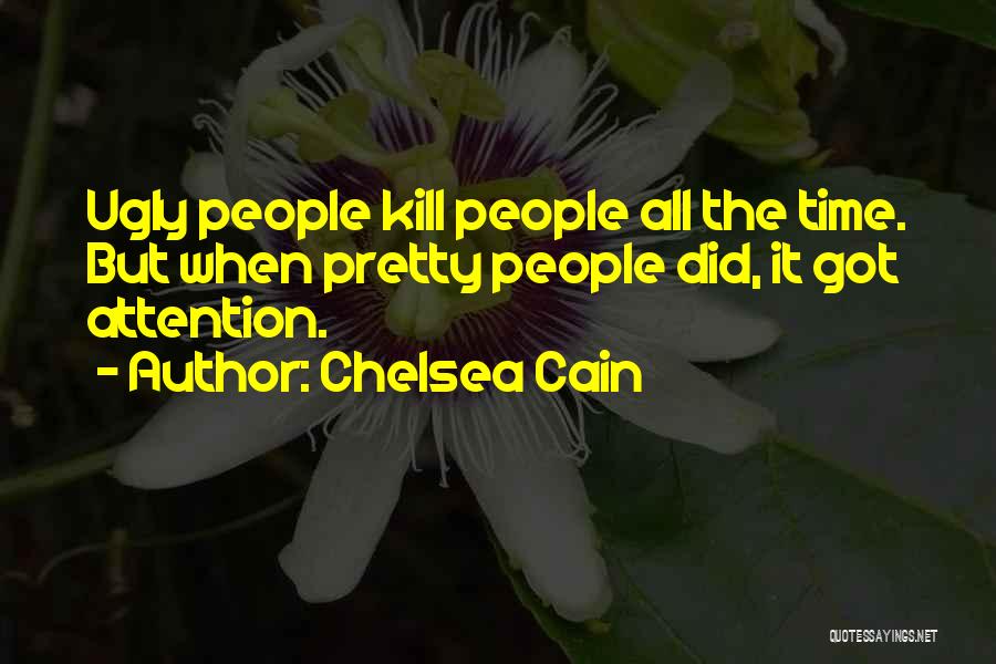 Chelsea Cain Quotes 2145083