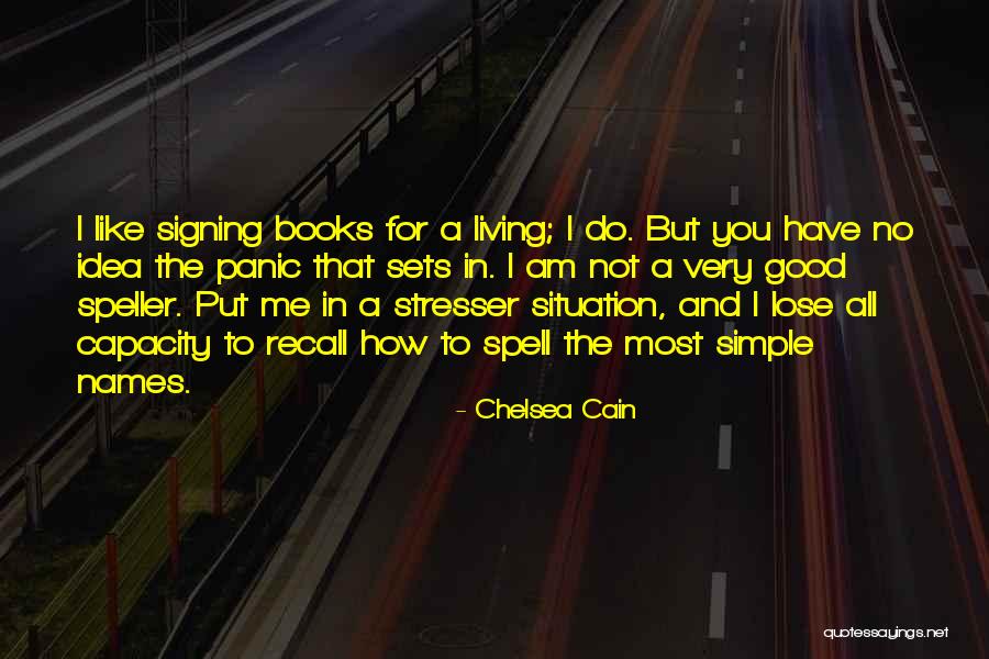 Chelsea Cain Quotes 242899