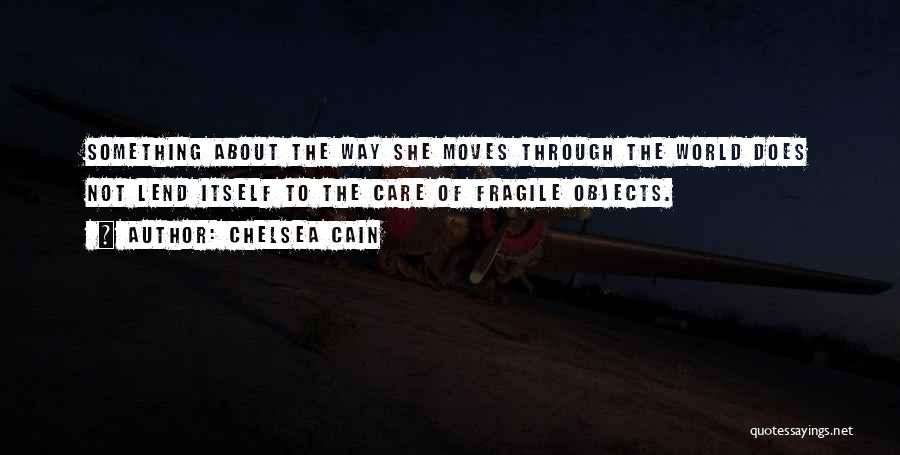 Chelsea Cain Quotes 340462