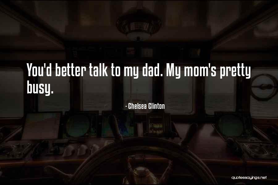Chelsea Clinton Quotes 1999502 Chelsea Clinton Quotes 1999502