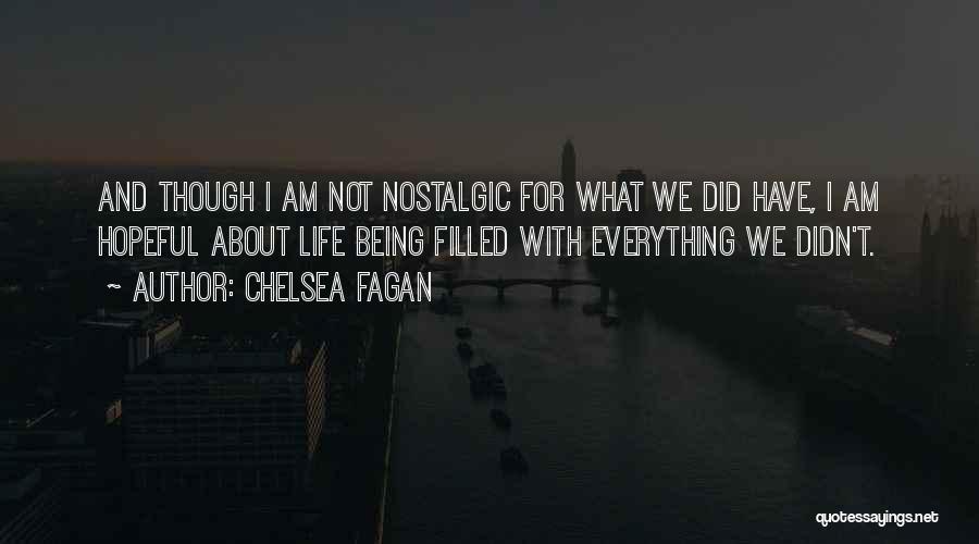 Chelsea Fagan Quotes 770861