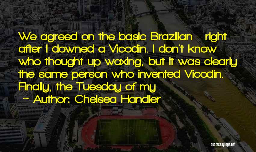 Chelsea Handler Quotes 1202095
