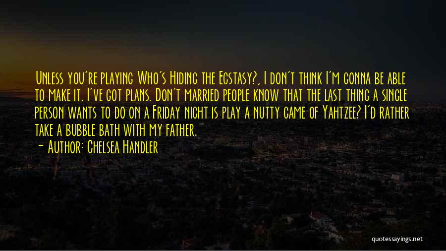 Chelsea Handler Quotes 1345071