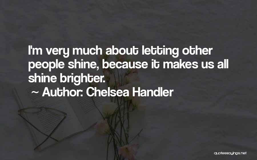 Chelsea Handler Quotes 1744628