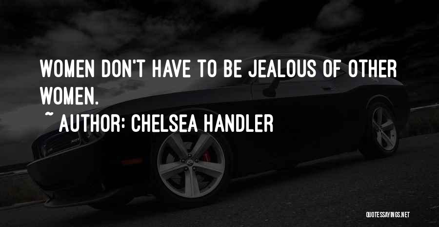Chelsea Handler Quotes 586802