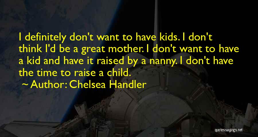 Chelsea Handler Quotes 739377