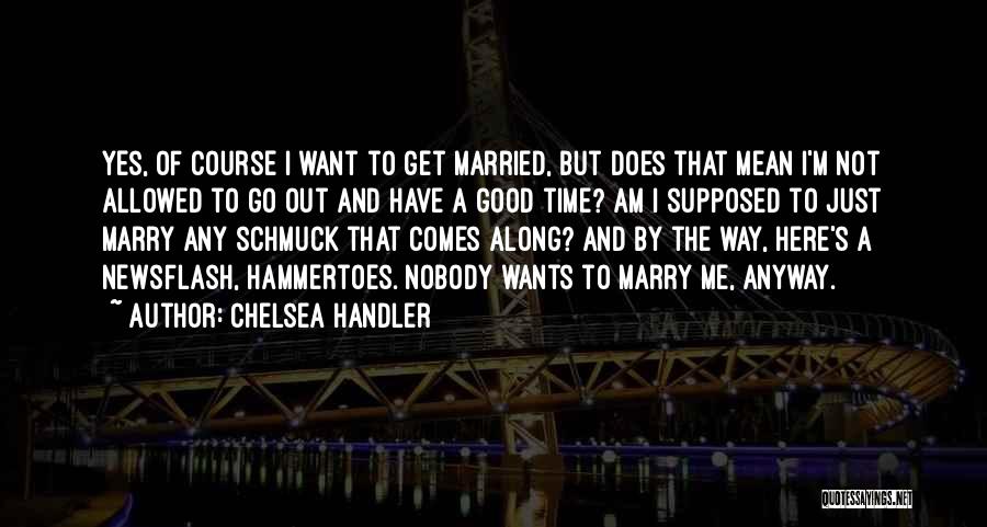 Chelsea Handler Quotes 958900