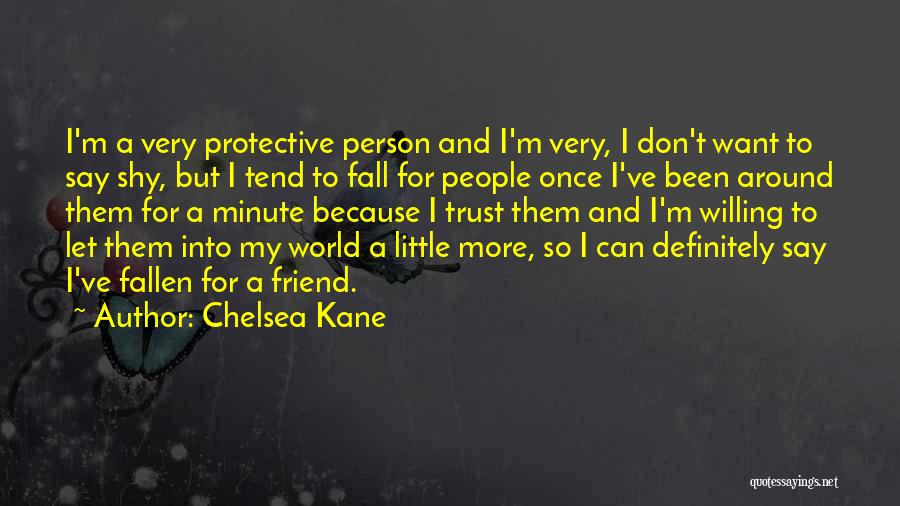 Chelsea Kane Quotes 501912