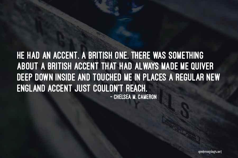 Chelsea M. Cameron Quotes 1079233