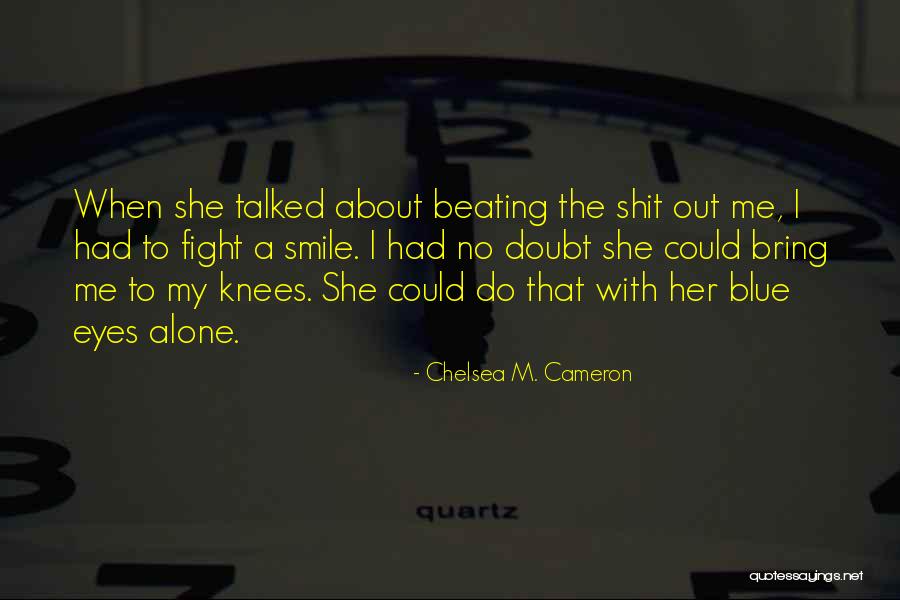 Chelsea M. Cameron Quotes 1433808