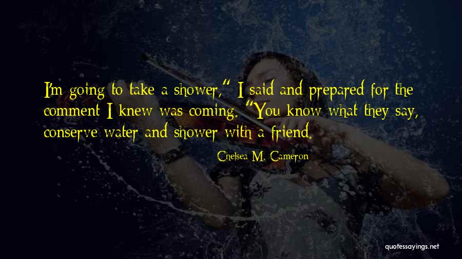 Chelsea M. Cameron Quotes 1440812